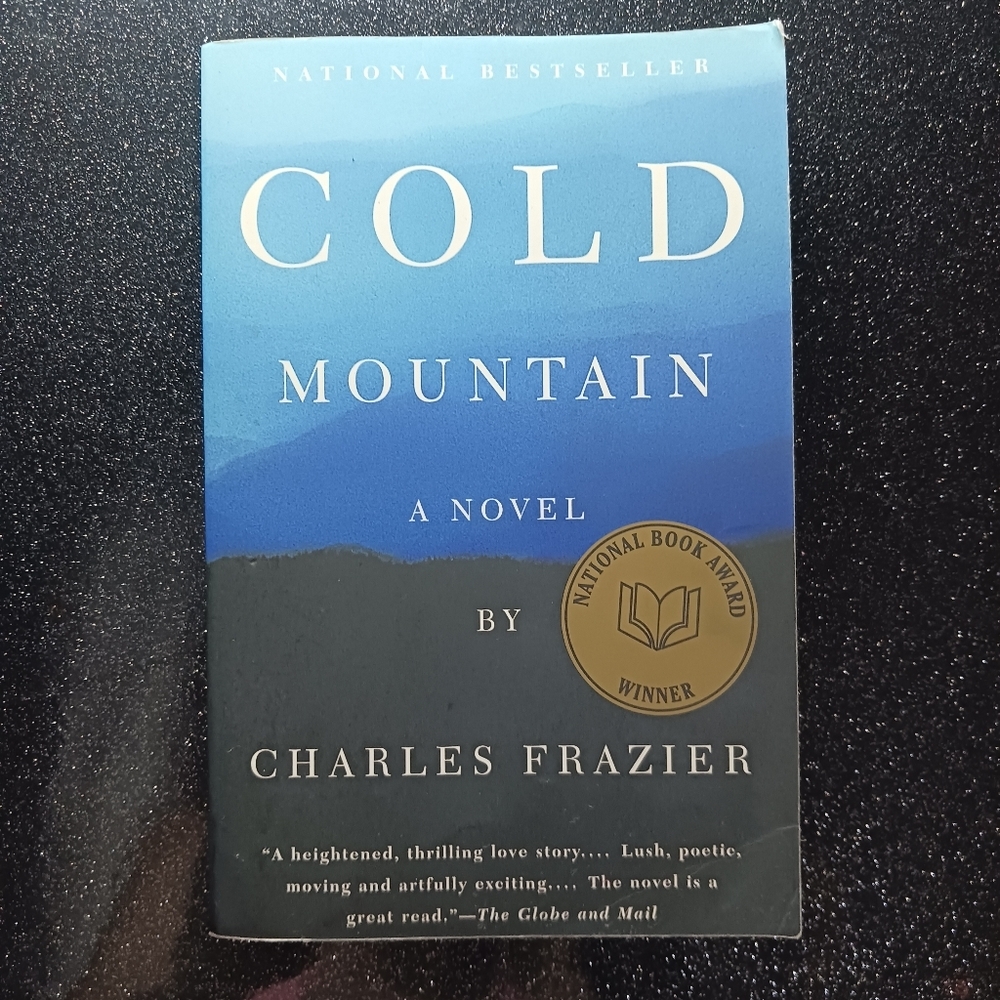 Cold Mountain by Charles Frazier.
